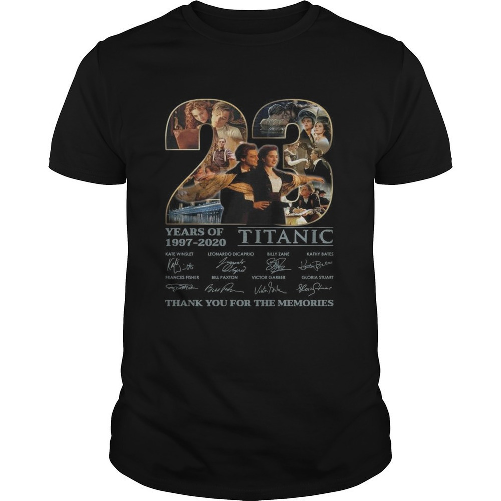 Titanic 23 Years Of Release Thank You For The Memories Signatures Shirt